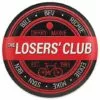 Losers' Club Sign - It