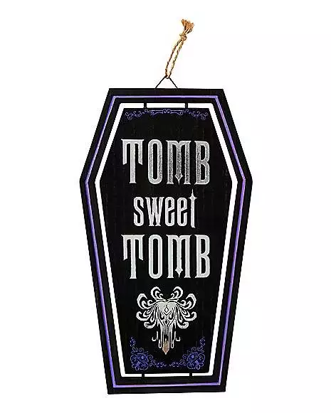 Tomb Sweet Tomb Sign - The Haunted Mansion 1 Tomb Sweet Tomb Sign - The Haunted Mansion